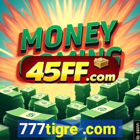 777tigre .com
